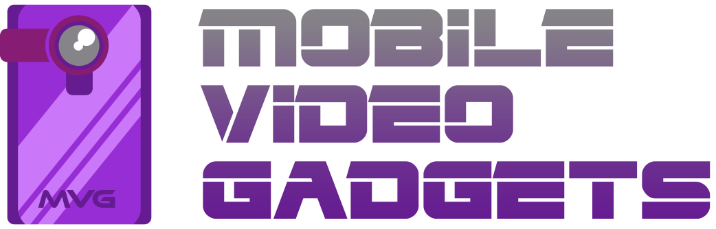 Mobile Video Gadgets